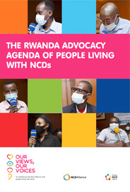 Rwanda Advocacy Agenda of People Living with NCDs